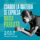 Cuando la materia se expresa - María Parrato - Taller , formación